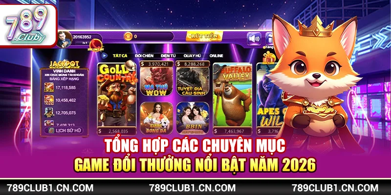 789Club - vwer.nl Link Tải Game 789Club Chính Thức Mới Nhất【2026】 19 Tổng hợp các chuyên mục game đổi thưởng nổi bật năm 2026